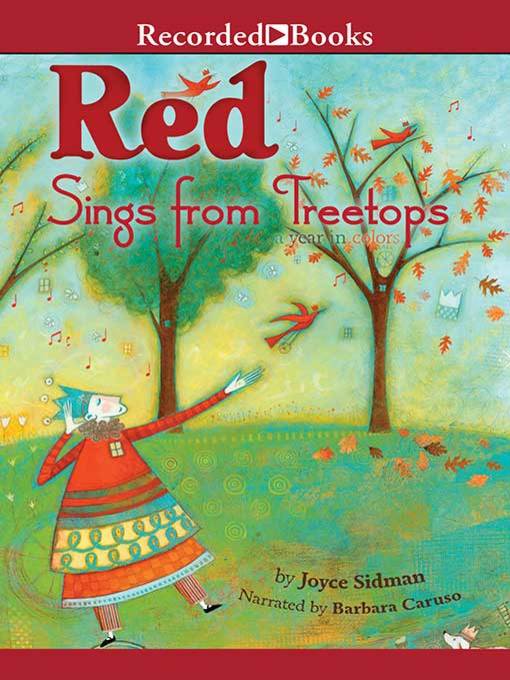 Title details for Red Sings from Treetops by Joyce Sidman - Wait list